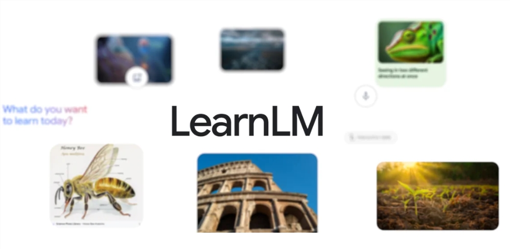 谷歌推出新的AI模型 LearnLM，专注于教育领域